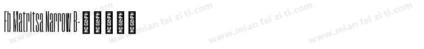 Fb Matritsa Narrow B字体转换